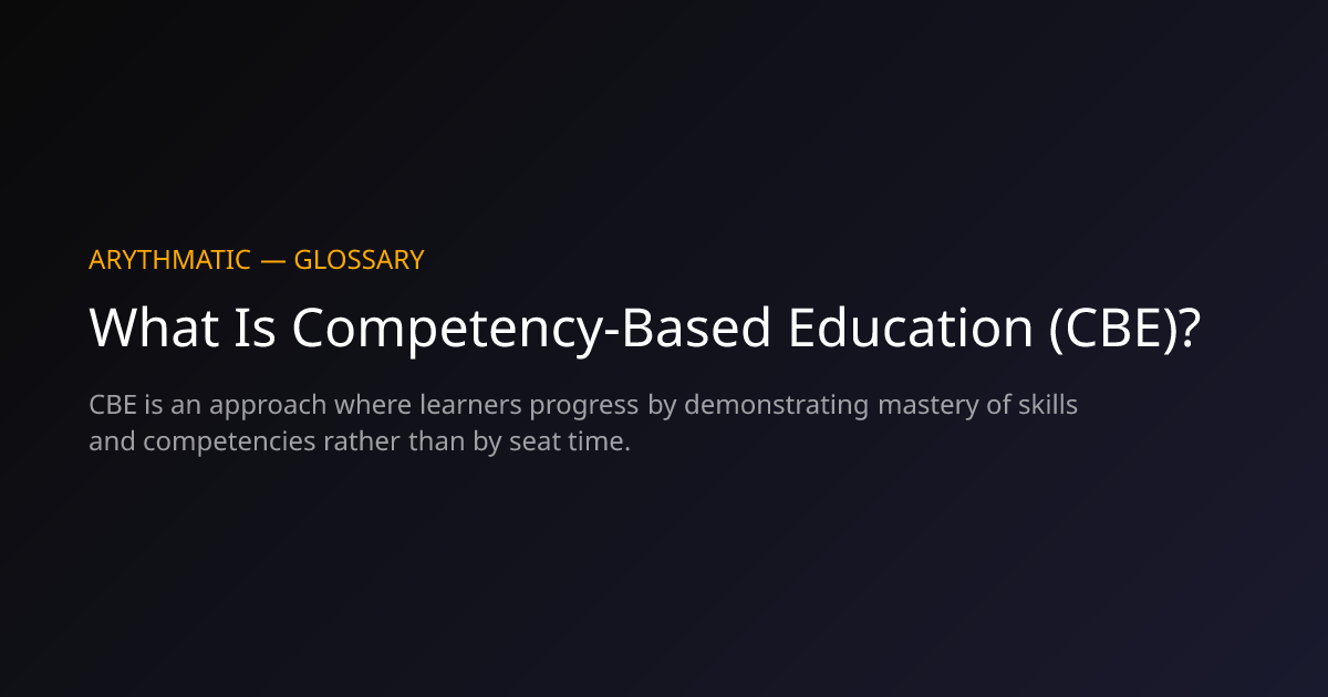 What Is Competency-Based Education (CBE)? — Definition, Benefits ...